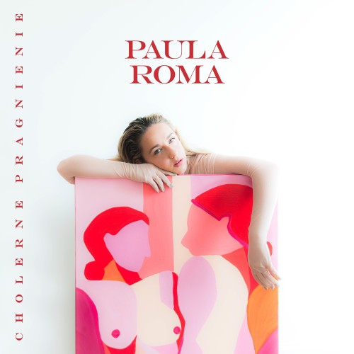 PAULA ROMA - Cholerne pragnienie (5054197272653).jpg